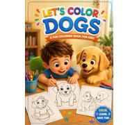 LET'S COLOR DOGS