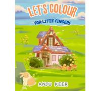 Let's Color: For Little Fingers