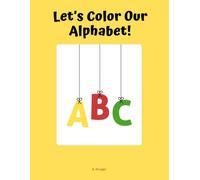 Let's Color Our Alphabet!