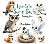 Let's Color Some Owls 2