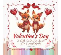 Let's Color Valentine's Day: A Cute Coloring Book for Sweethearts