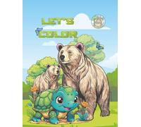 Let's colour: Color Reference on One Side & Coloring Page on the Other - Fun Animal Book for Kids 3-8 (Little Learners Coloring Series)