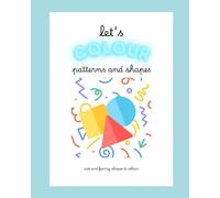 Let's Colour - Funny Shapes