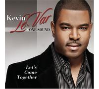 Let's Come Together by Kevin Levar & The One Sound (2008-09-16)