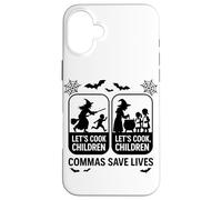 Lets Cook Children Commas Save Lives Halloween Fun Case for iPhone 16 Plus