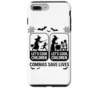 Lets Cook Children Commas Save Lives Halloween Fun Case for iPhone 7 Plus/8 Plus