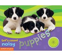 Let's Count Noisy Puppies (Noisy Books S.)
