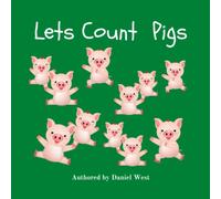 Lets Count Pigs: A fun picture learning counting book for 2-5 year olds