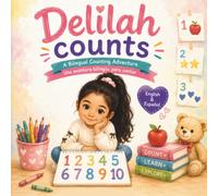 Let's Count with Delilah!: Aprende los números en inglés y español