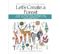 Let's Create a Forest: How to Draw with Amanda Gatton