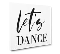 Let's Dance Modern Typography Quote Canvas Print | Gallery Wrapped 30mm Frame Wall Art | 20x20 inches | Ready to Hang | Modern Typography Picture | Living Room Bedroom Lounge Office