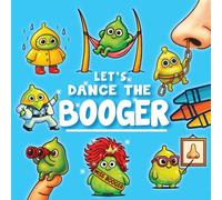 Let's Dance The Booger - Bold & Easy Coloring Book for Kids and Adults