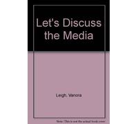 Let'S Discuss The Media