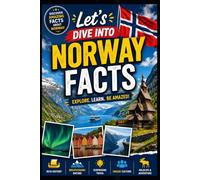 Let's Dive Into Norway Facts
