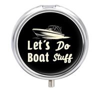 Lets Do Boat Stuff Pill Case Travel Medicine Organizer Box