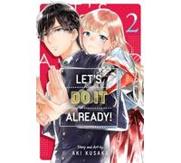 Let's Do It Already!, Vol. 2