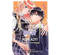 Let's Do It Already! – Vol. 5 – Viz Media