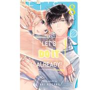 Let's Do It Already!, Vol. 8: Volume 8