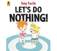 Let's Do Nothing!