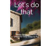 Let's do that: Sleepy, happy stories and poems for beep beeps