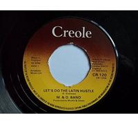 Lets Do The Latin Hustle - MAndO Band 7" 45