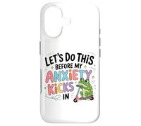 Let's Do This Before My Anxiety Kicks In Case for iPhone 17