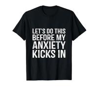 Let's Do This Before My Anxiety Kicks in Funny Women Value Graphic T-Shirt, Men, Black, M