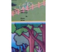 Let's draw fun things: A moment that turns crayons and paper into magic