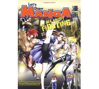 Let's Draw Manga: All About Fighting