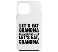 Let's Eat Grandma Case for iPhone 13 Pro Max