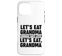Let's Eat Grandma Case for iPhone 16 Pro Max