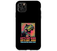 Let's Eat Kids (Funny Teacher Spelling Mistake) Case for iPhone 11 Pro Max