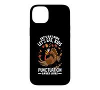 Let's Eat Kids Funny Thanksgiving Christmas Grammar Teacher Case for iPhone 14 Plus