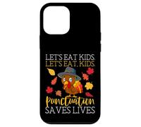 Let's Eat Kids Grammar Funny Thanksgiving English Teacher Case for iPhone 12 mini