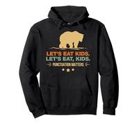 Let's Eat Kids Punctuation Matters Bear Funny Grammar Pullover Hoodie