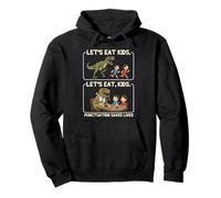 Let's Eat Kids Punctuation Saves Lives Funny Grammar Teacher Pullover Hoodie