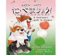 Let's Eat! Tabemashou!: A food-lover's guide to hiragana
