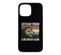 Let's Eat Trash & Get Hit By A Car Case for iPhone 13 Pro Max