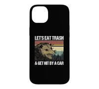 Let's Eat Trash & Get Hit By A Car Case for iPhone 14 Plus