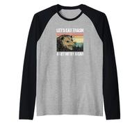 Let's Eat Trash & Get Hit By A Car Raglan Baseball Tee