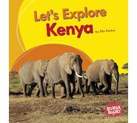 Let's Explore Kenya (Bumba Books (R) -- Let's Explore Countries)