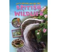 Let's Explore Nature and British Wildlife