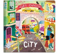 Let's Explore The City - Children's Lift-The-Flap Book