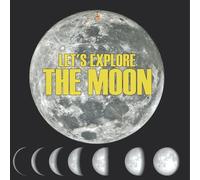 Let's Explore the Moon