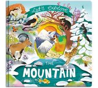 Let's Explore The Mountains - Children's Lift-The-Flap Book