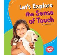 Let's Explore the Sense of Touch (Bumba Books (R) -- Discover Your Senses)