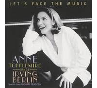 Ann 'Tofflemire - Let's Face the Music: Sings Ir