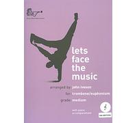 Let's Face The Music for Trombone/Euphonium (Treble Clef) Solo Part and Piano Accompaniment with Backing CD