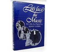 Let's Face the Music: The Golden Age of Popular Song