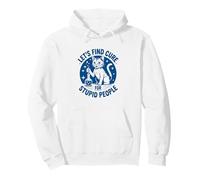Let's Find A Cure For Stupid People Cool Cat Pullover Hoodie